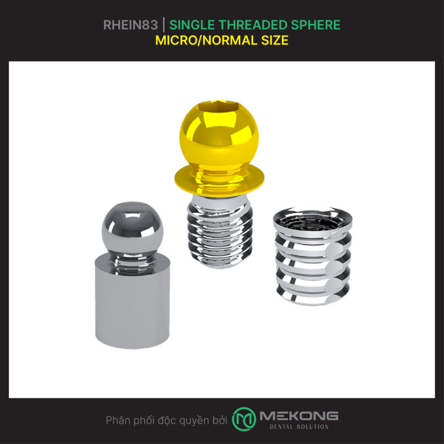 Giải pháp attachment phục hình tháo lắp RHEIN83 | Single Threaded Sphere
