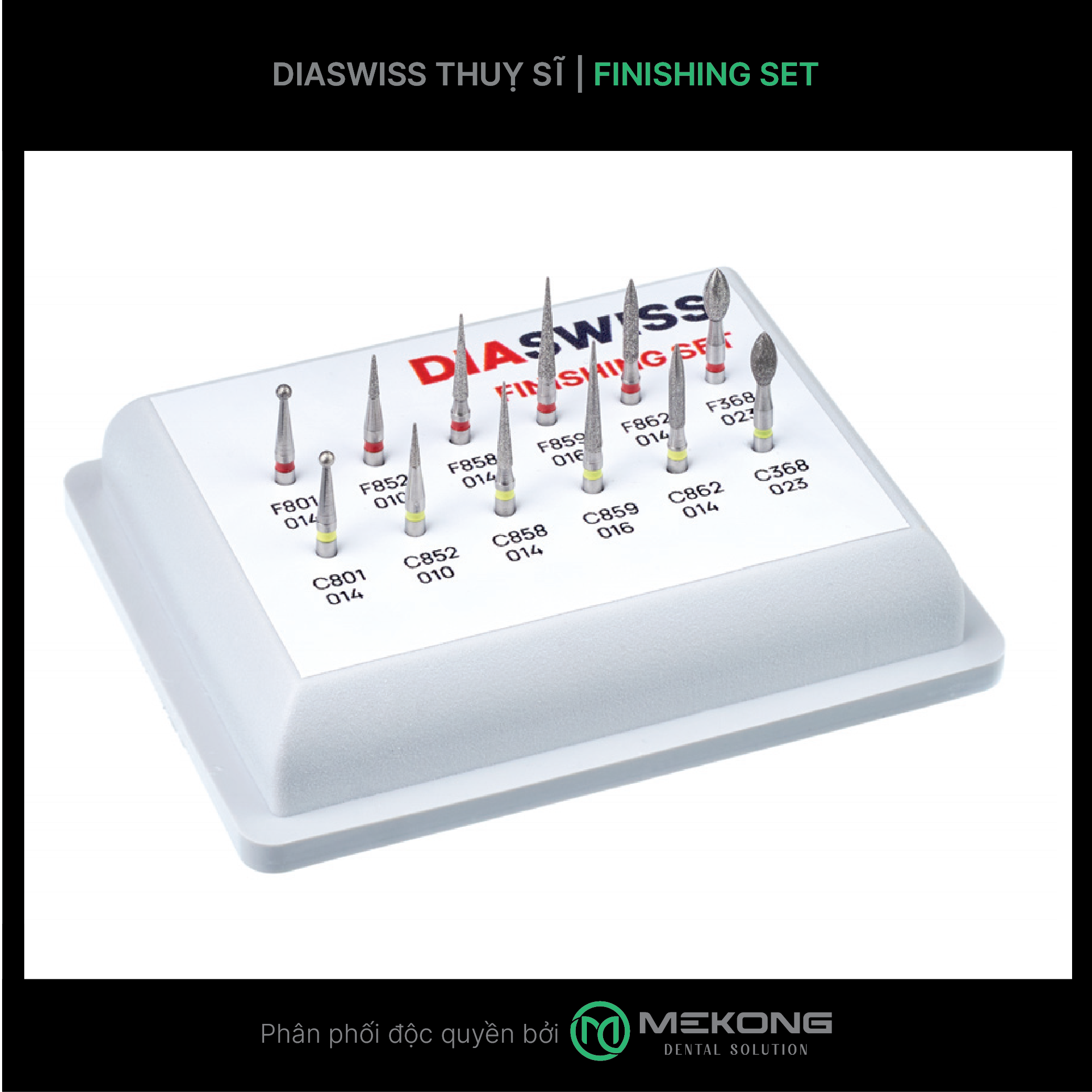 Mũi khoan Diawiss - Thụy Sỹ Bộ Mũi Hoàn Tất Finishing Set | DIASWISS
